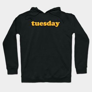 TUESDAY Hoodie